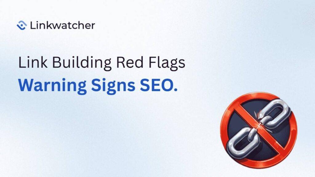 link building red flags
